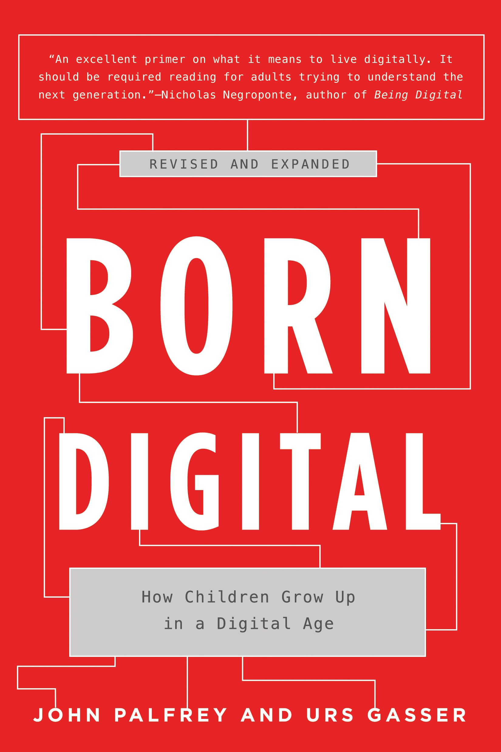 Born Digital: How Children Grow Up in a Digital Age Law