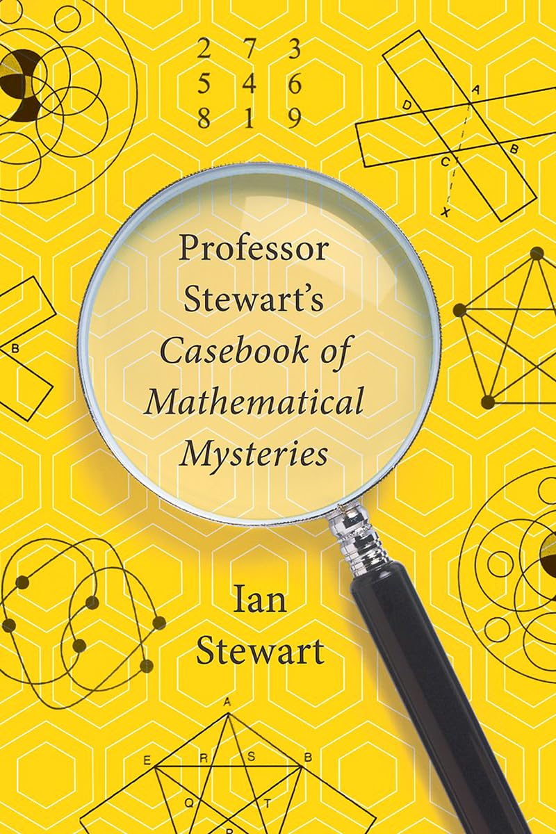 Professor Stewart's Casebook of Mathematical Mysteries Leisure & Fun