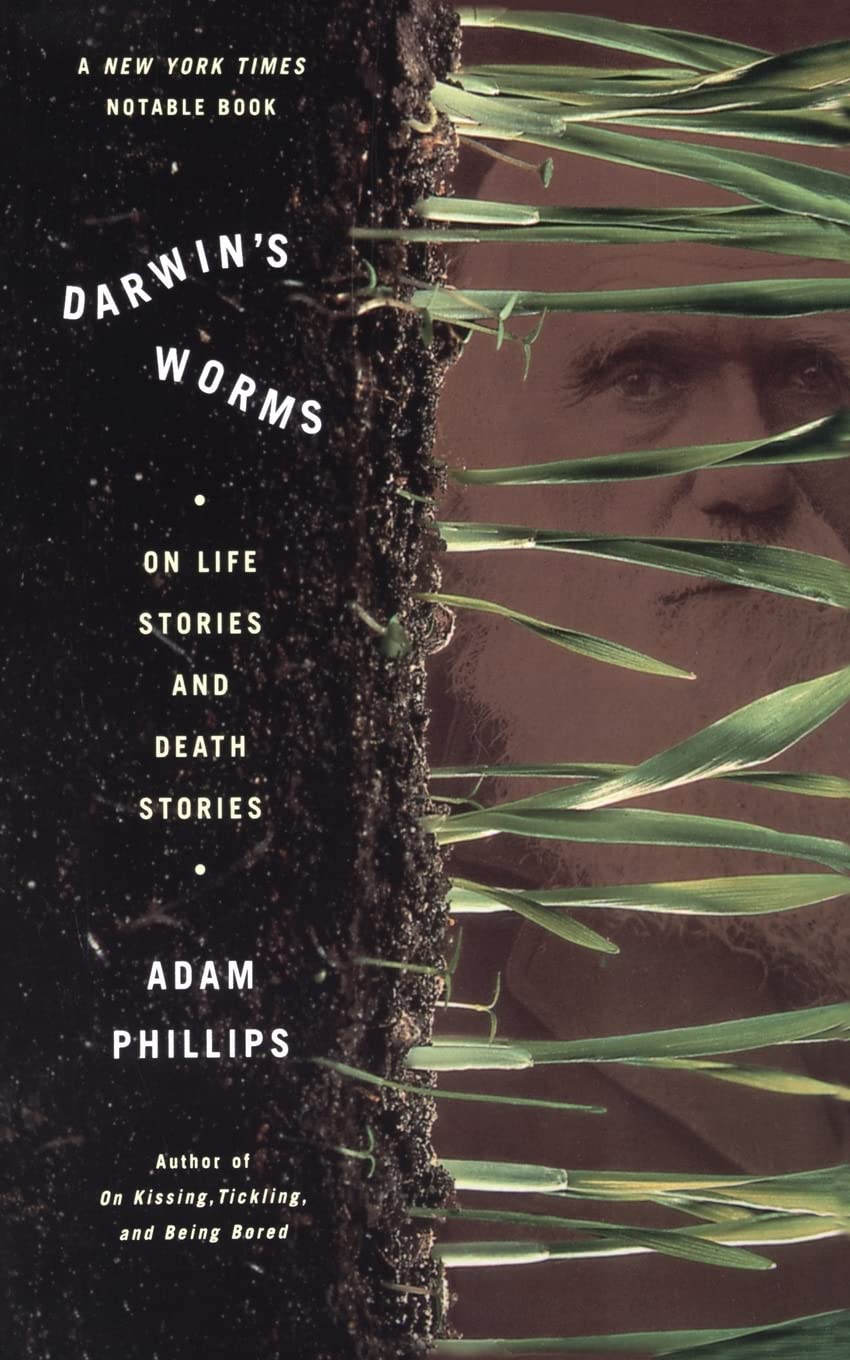 Darwin's Worms On Life Stories And Death Stories Medicine