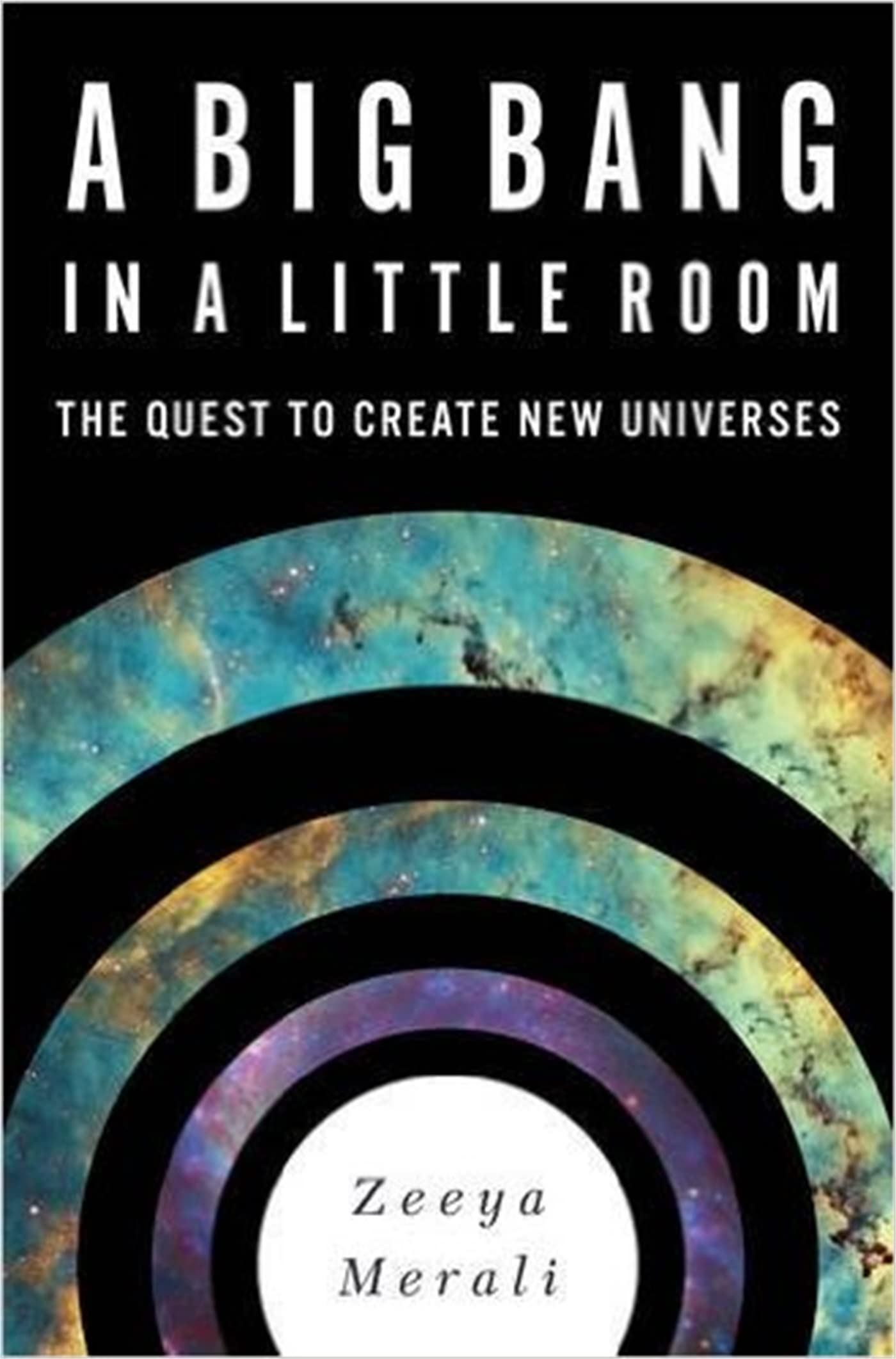 A Big Bang in a Little Room Natural Sciences