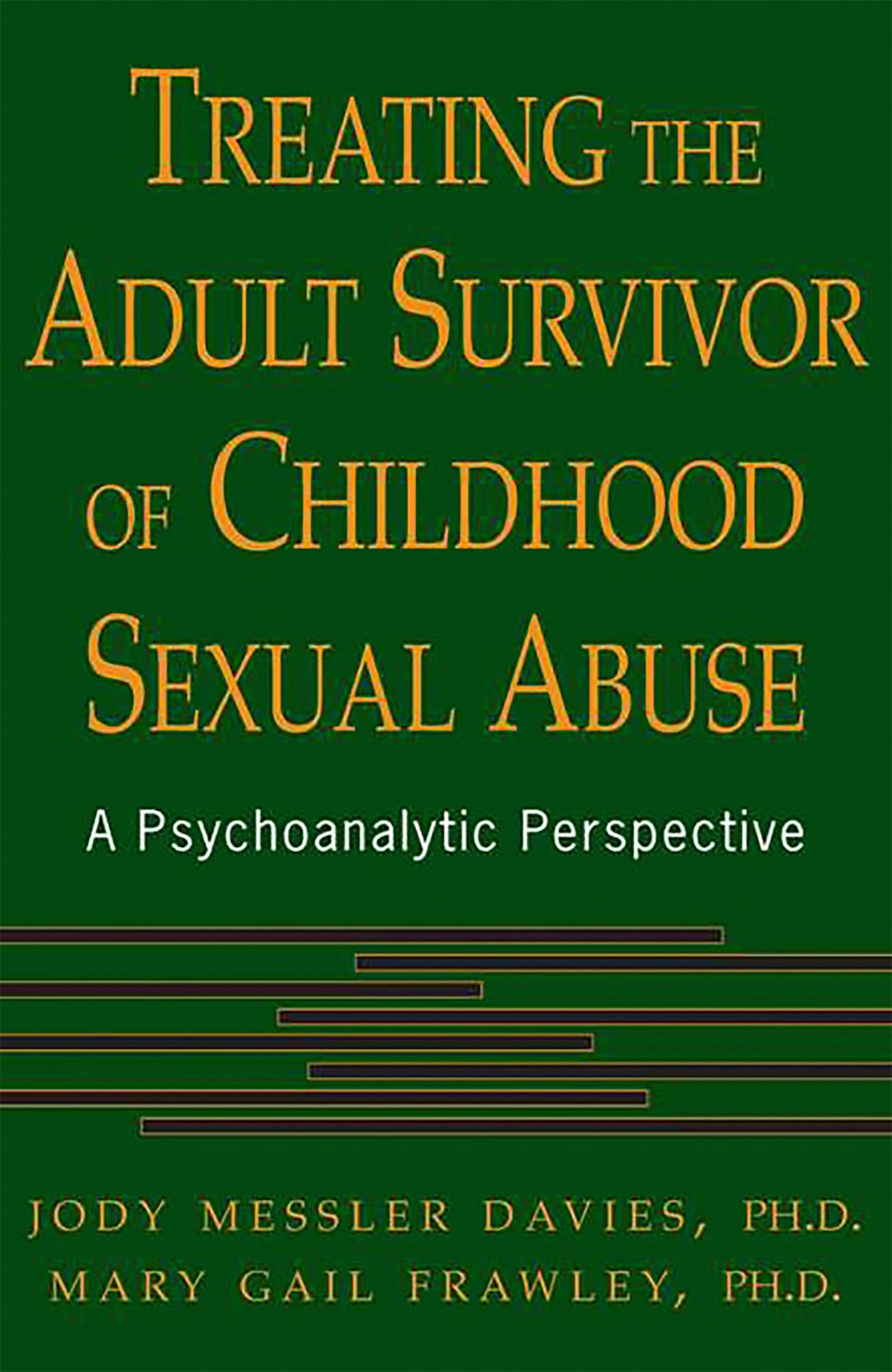 Treating The Adult Survivor Of Childhood Sexual Abuse book