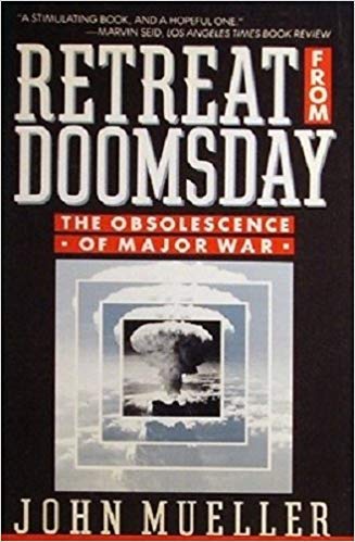 Retreat From Doomsday: Obsolescence of Major War Social Sciences