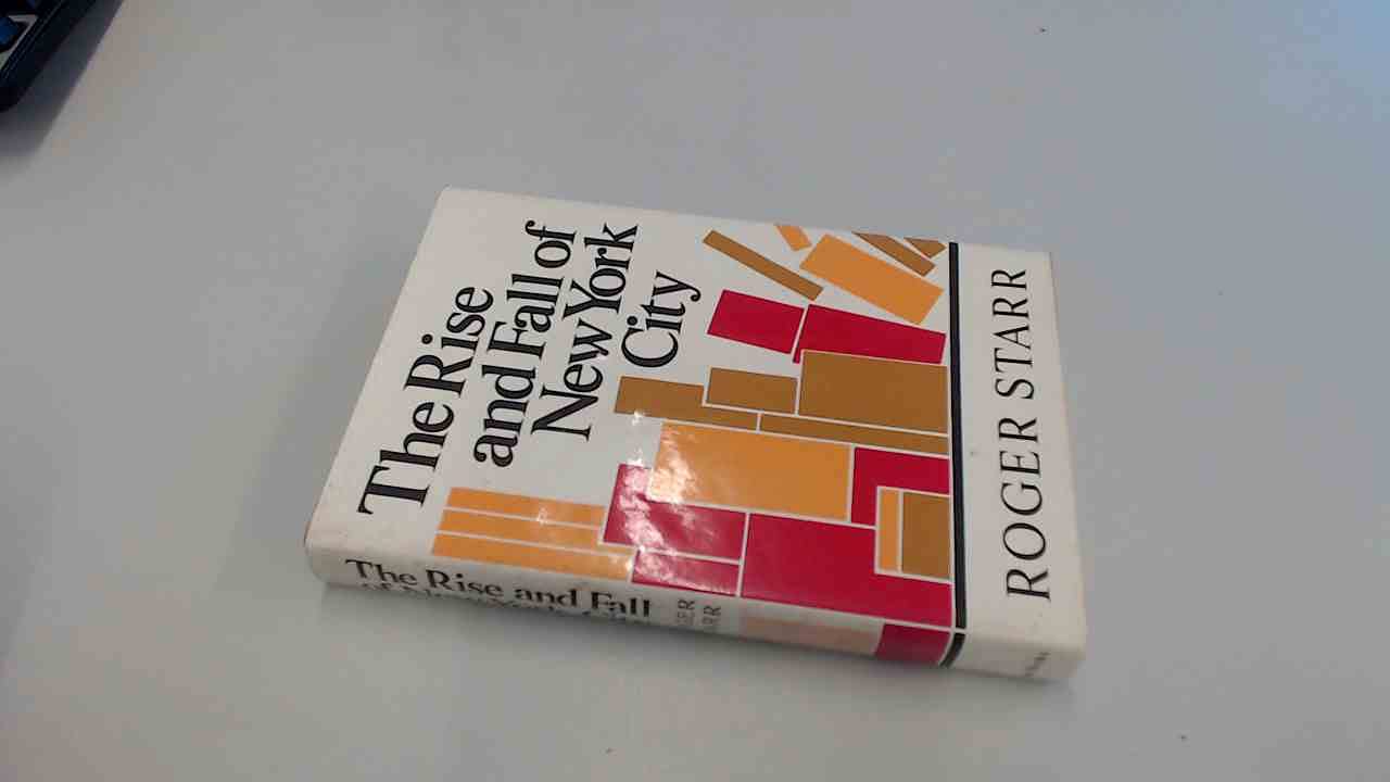 The Rise And Fall Of New York book