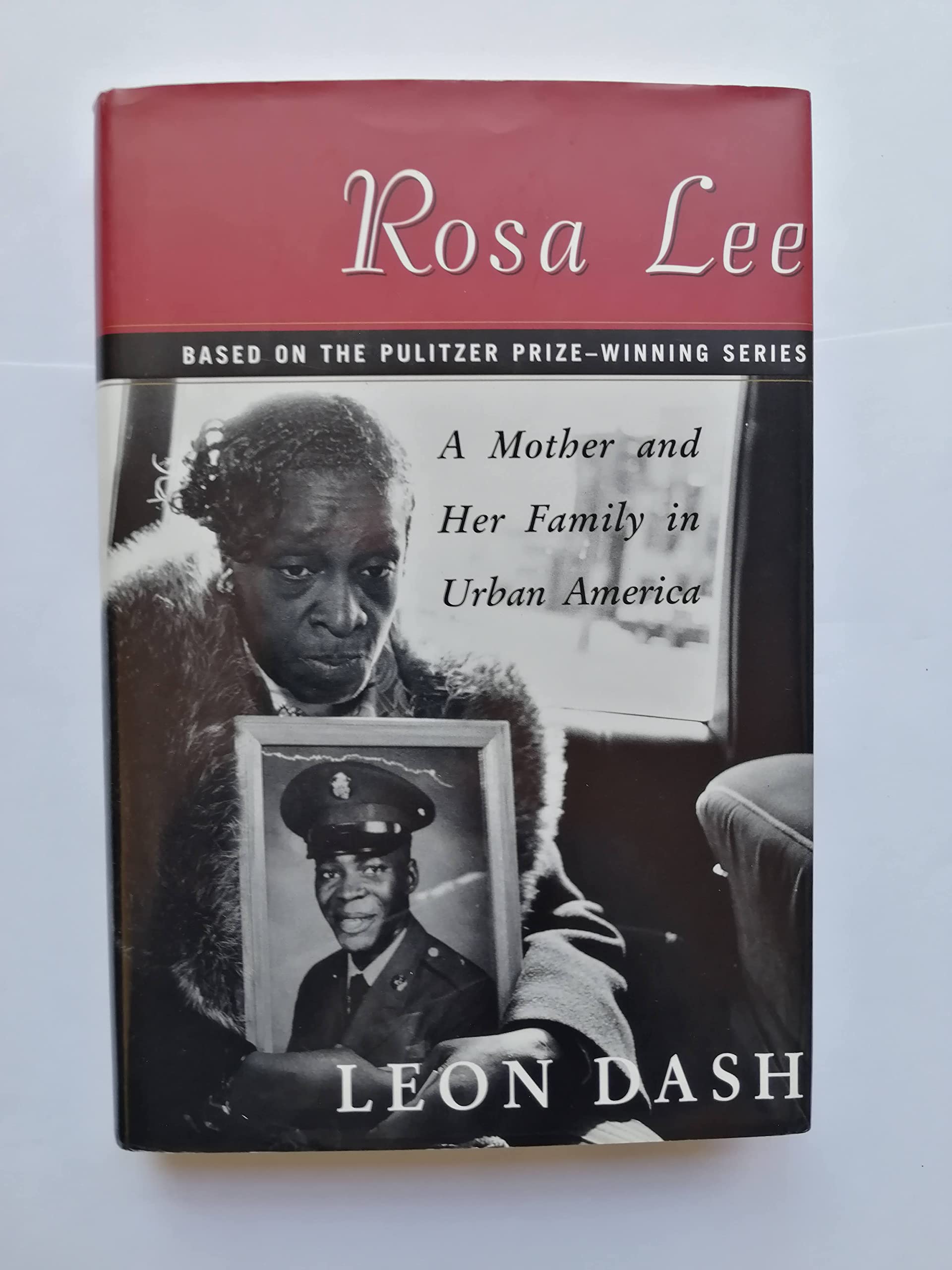 Rosa Lee: A Generational Tale Of Poverty And Survival In Urban America: Mother and Her Family in Urban America Social Sciences