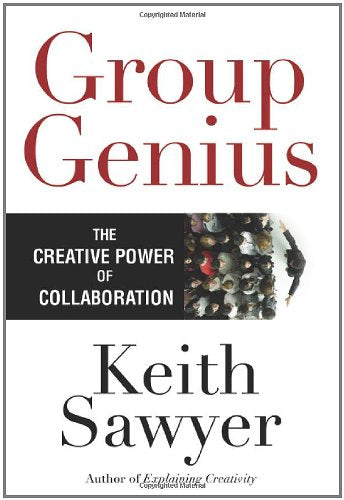 Group Genius: The Creative Power of Collaboration book