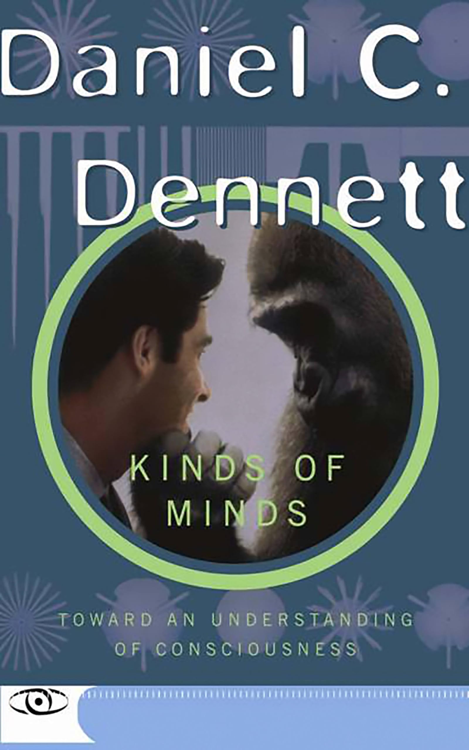 Kinds Of Minds: Toward An Understanding Of Consciousness (Science Masters Series) Philosophy