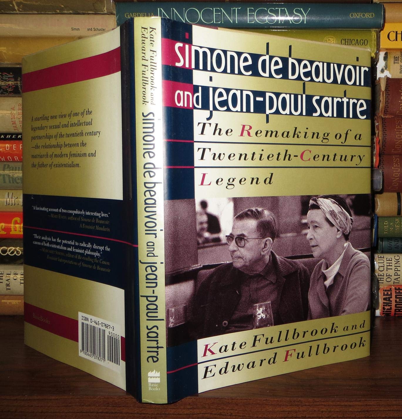 Simone De Beauvoir And Jean-paul Sartre: The Remaking Of A Twentieth-century Legend International