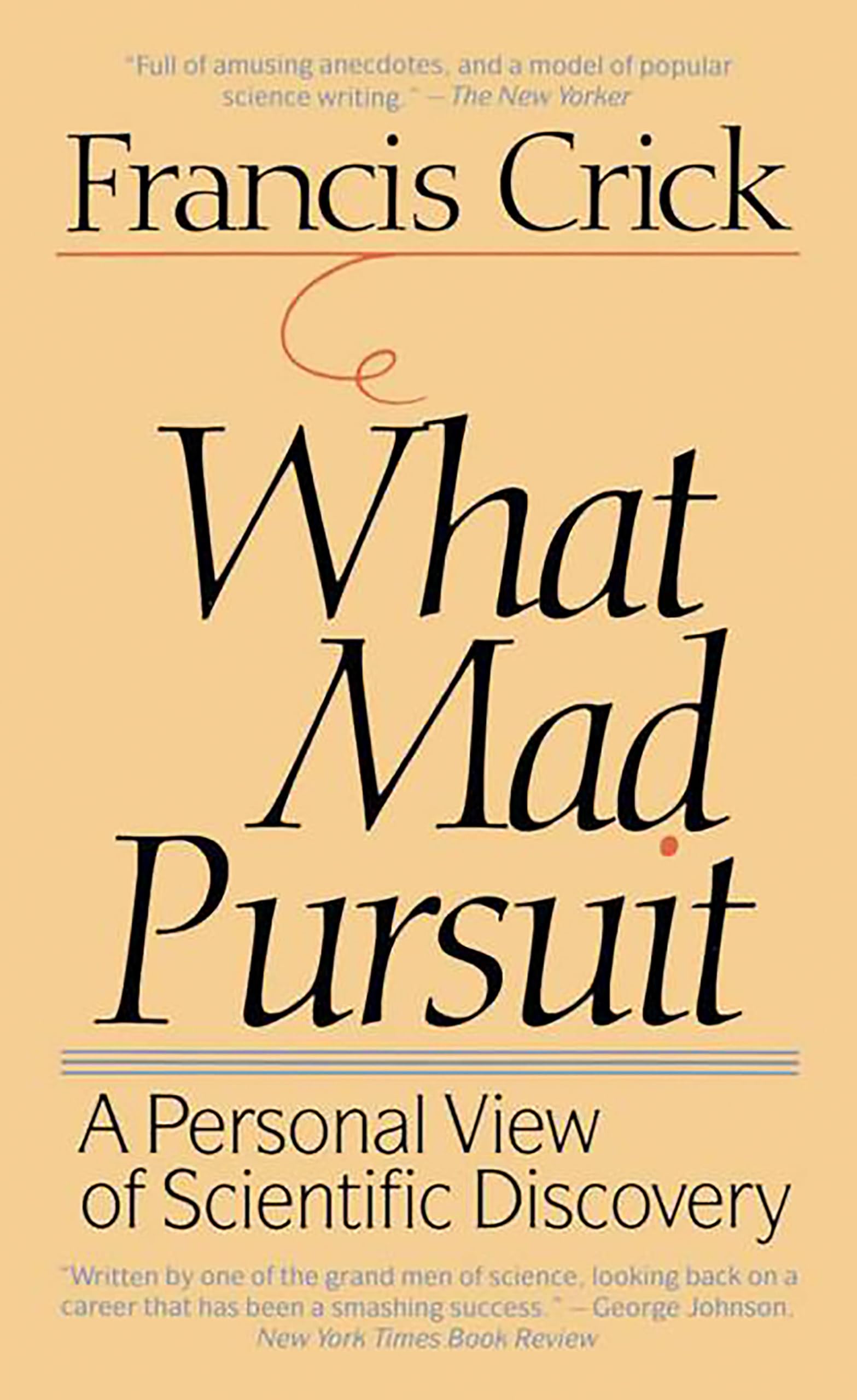 Crick, F: What Mad Pursuit Memories