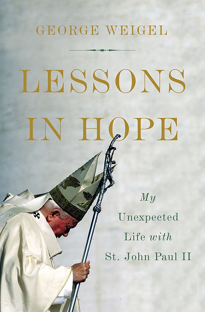 Lessons in Hope: My Unexpected Life with St. John Paul II Art & Literature