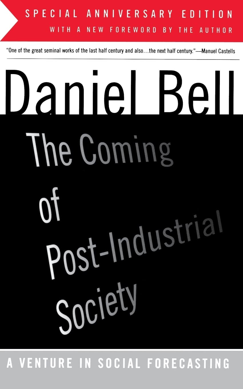 The Coming Of Post-industrial Society Books