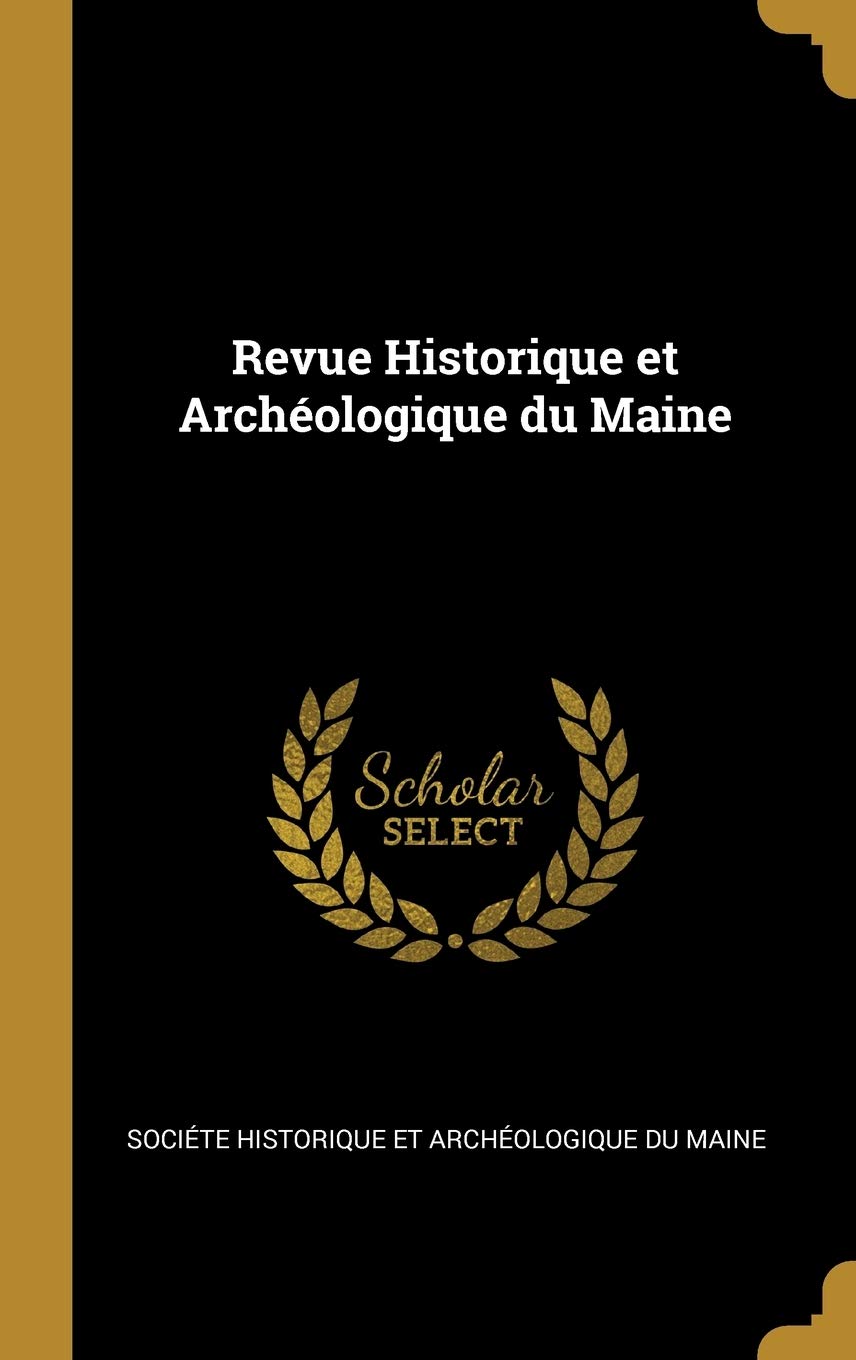 Revue Historique et Archéologique du Maine Reference Books
