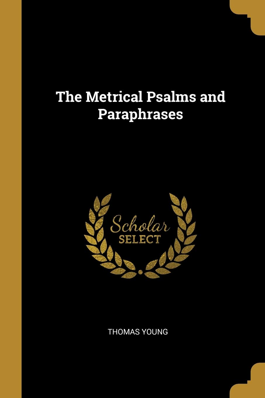 Product Image: The Metrical Psalms and Paraphrases