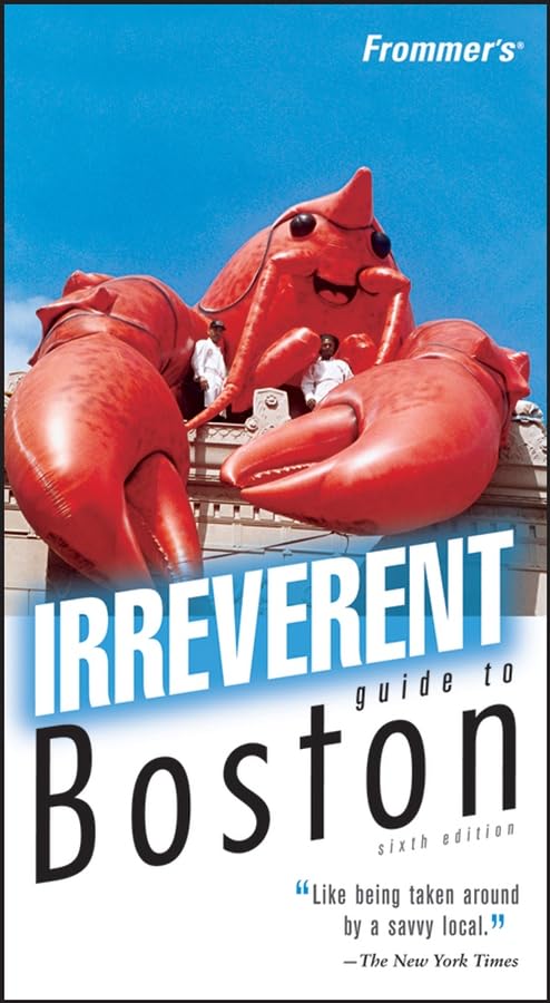 Frommer's Irreverent Guide to Boston (Frommer's Irreverent Guides) Leisure, Home & Garden