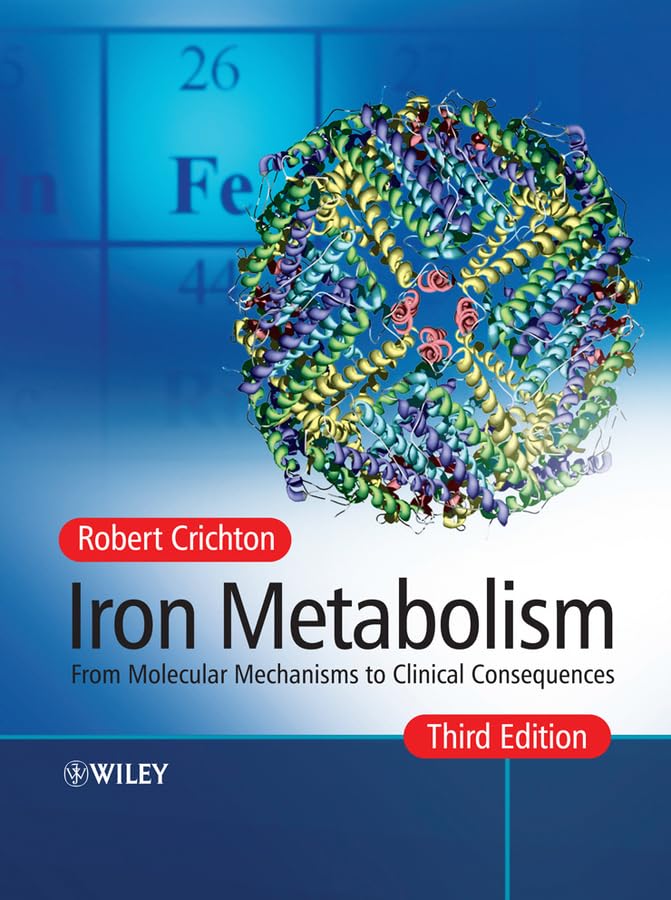 Iron Metabolism: From Molecular Mechanisms to Clinical Consequences book