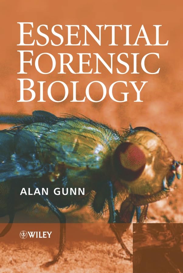 Essential Forensic Biology: Animals, Plants and Microorganisms in Legal Investigations Law