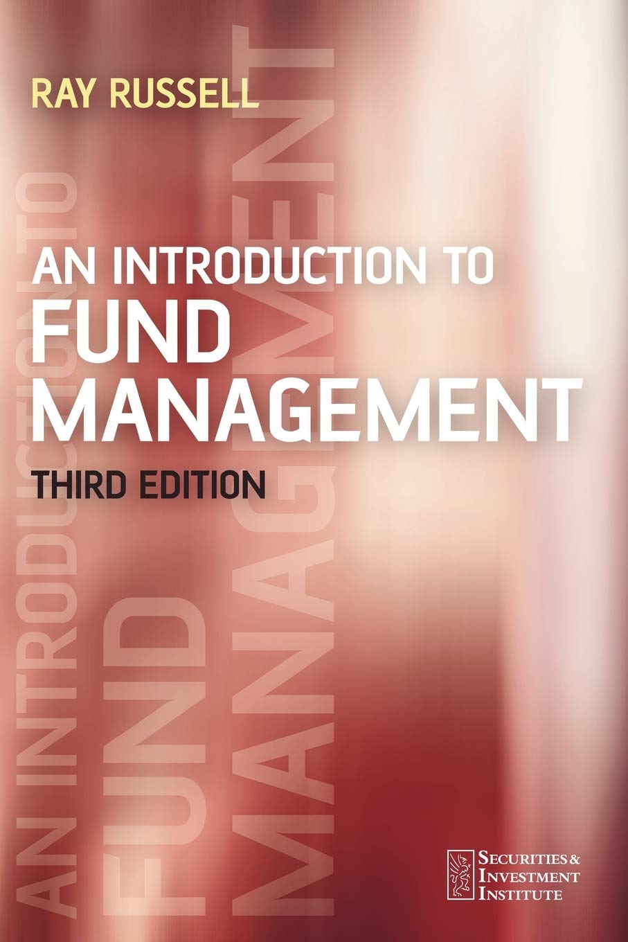 Product Image: An Introduction to Fund Management 3e