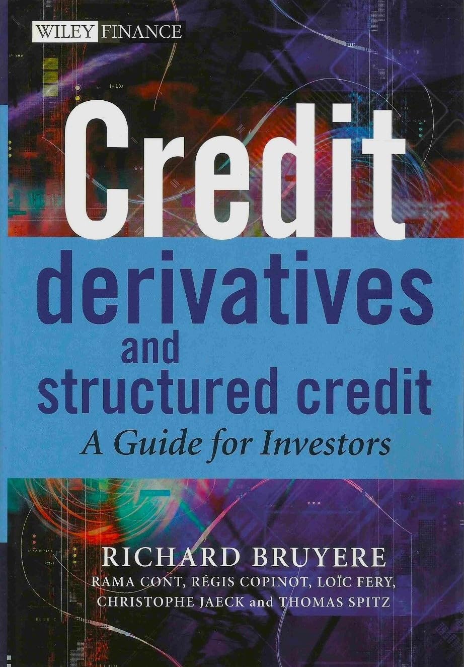 Credit Derivatives And Structured Credit: A Guide for Investors book