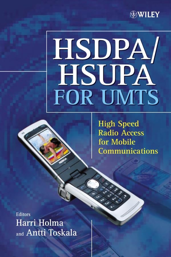 HSDPA/HSUPA for UMTS: High Speed Radio Access for Mobile Communications Computer Science