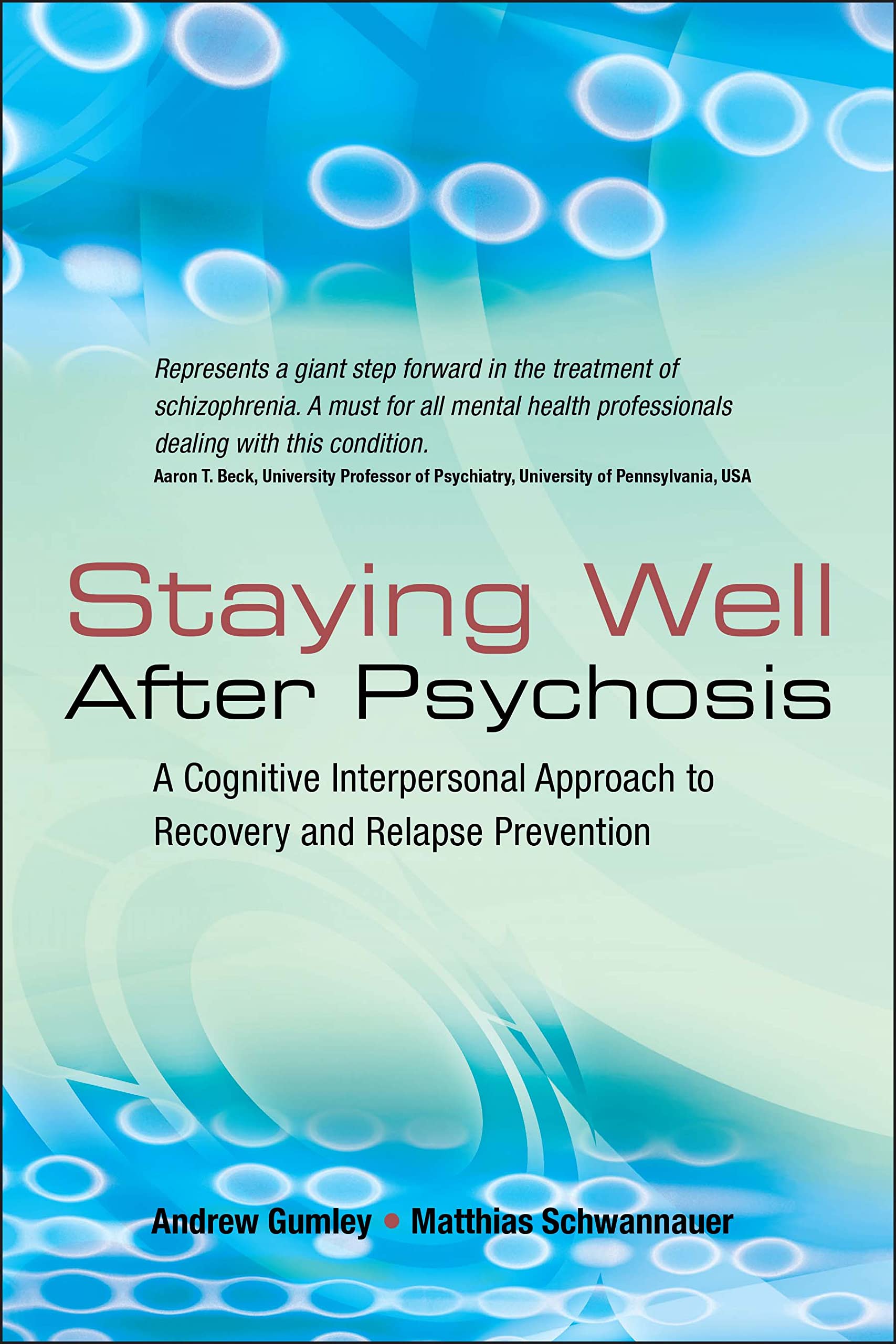 Staying Well After Psychosis Medicine