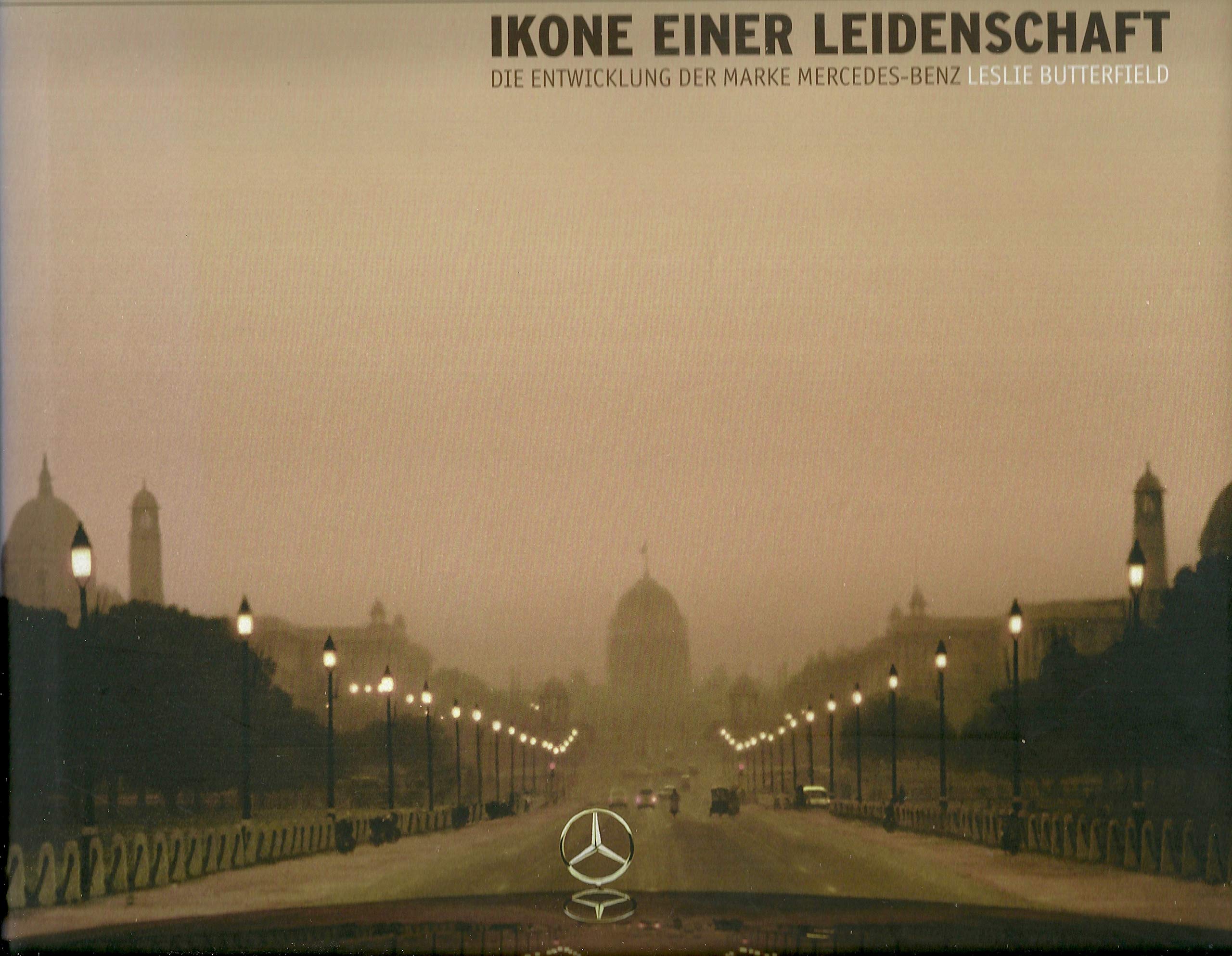 Ikone einer Leidenschaft - Die Entwicklung der Marke Mercedes-Benz Books