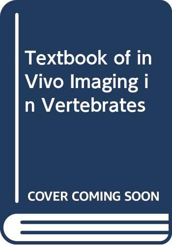 Textbook of in vivo Imaging in Vertebrates Books