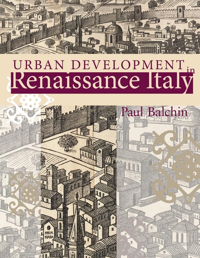 Urban Development in Renaissance Italy Architecture