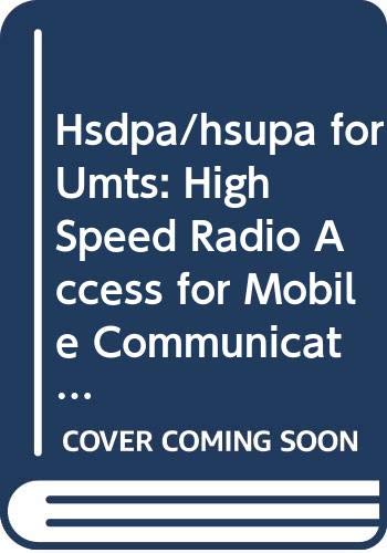 Hsdpa/hsupa for Umts: High Speed Radio Access for Mobile Communications Business & Technology