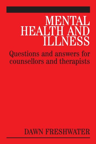 Mental Health and Illness: Questions and Answers for Counsellors and Therapists Books