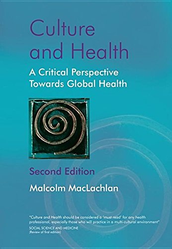 Culture and Health: A Critical Perspective Towards Global Health Books