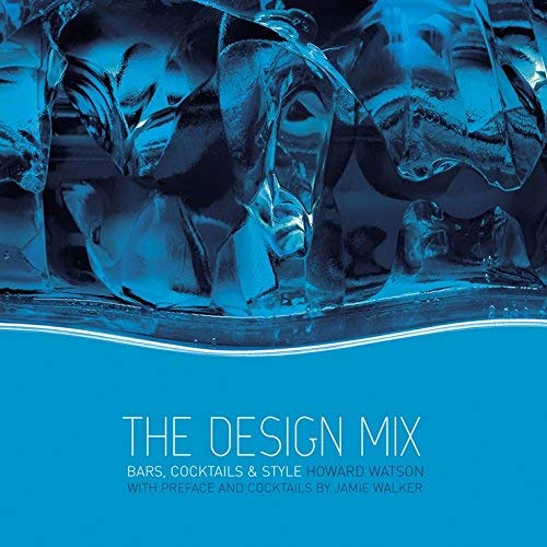 The Design Mix: Bars, Cocktails and Style Architecture
