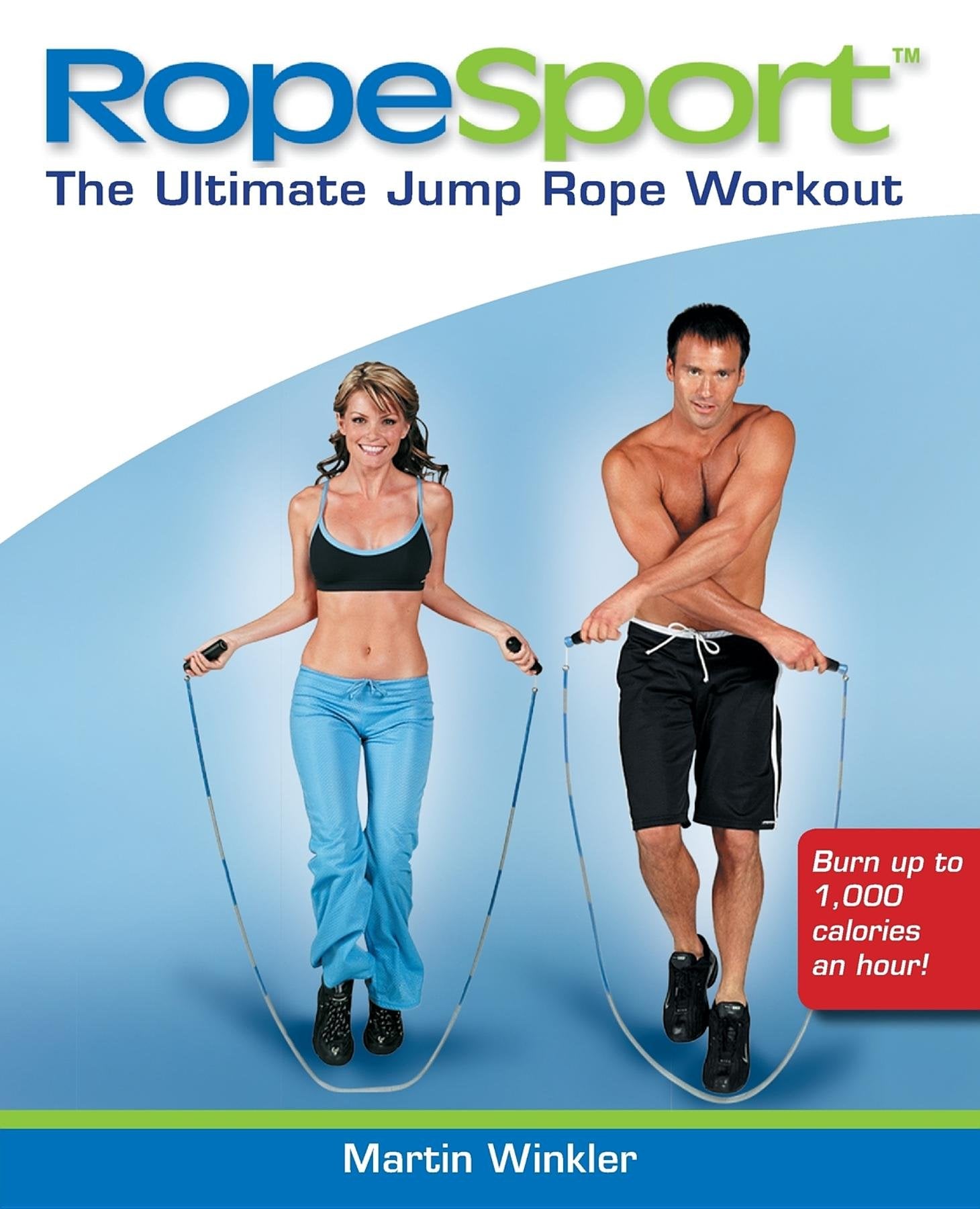 RopeSport: The Ultimate Jump Rope Workout Health, Nutrition & Fitness