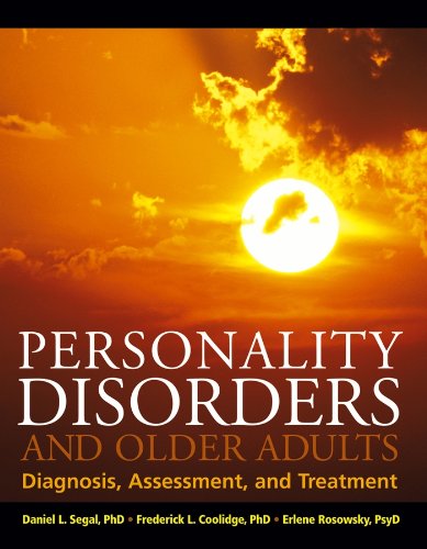 Personality Disorders and Older Adults: Diagnosis, Assessment, and Treatment Books