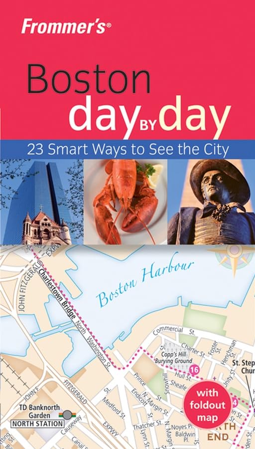 Frommer's Boston day by day: 23 Smart Ways to See the City (Frommer's Day by Day Series) Leisure, Home & Garden