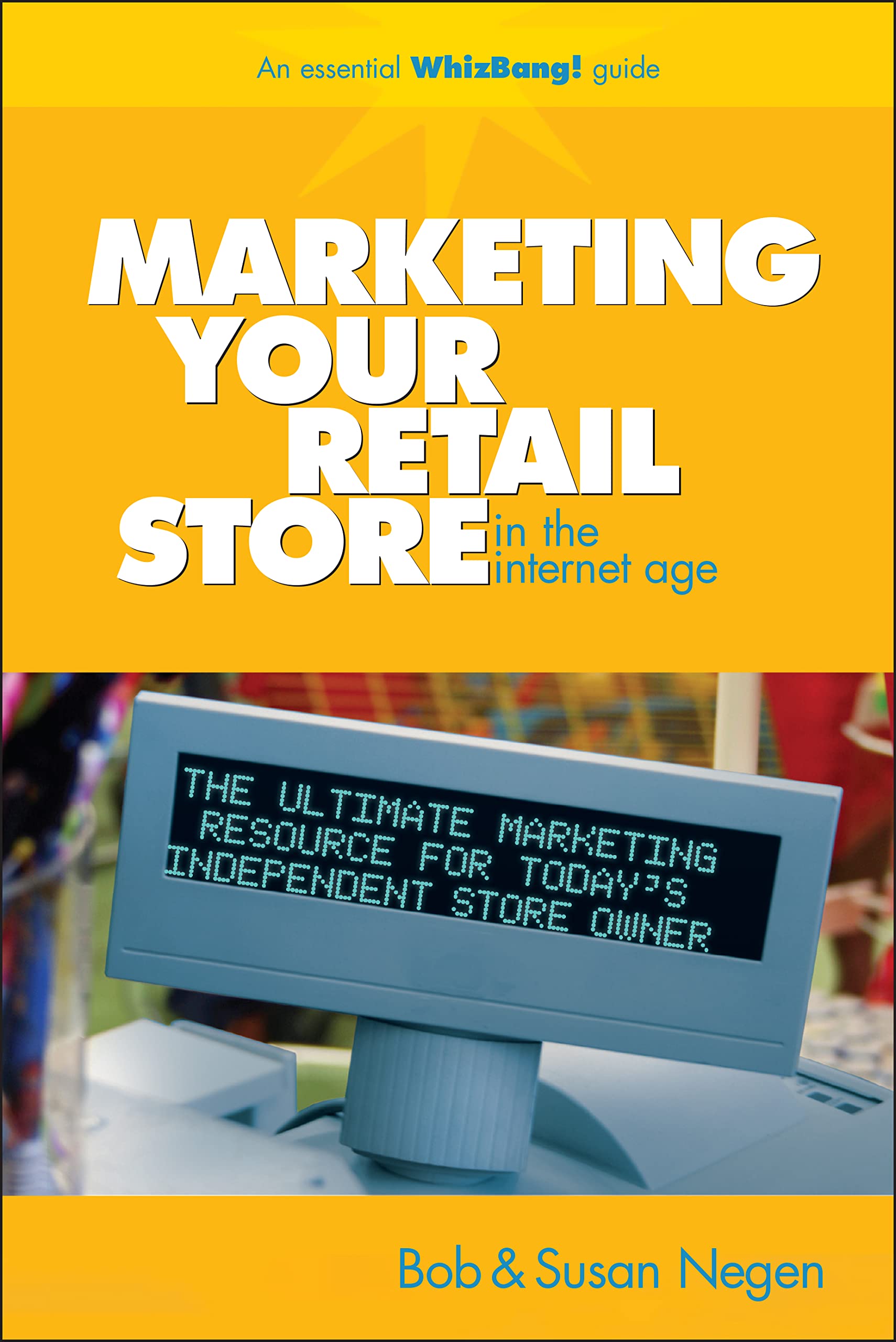 Marketing Your Retail Store in the Internet Age Law