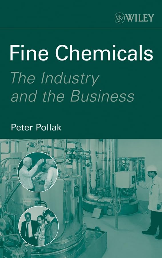 Fine Chemicals: The Industry and the Business book