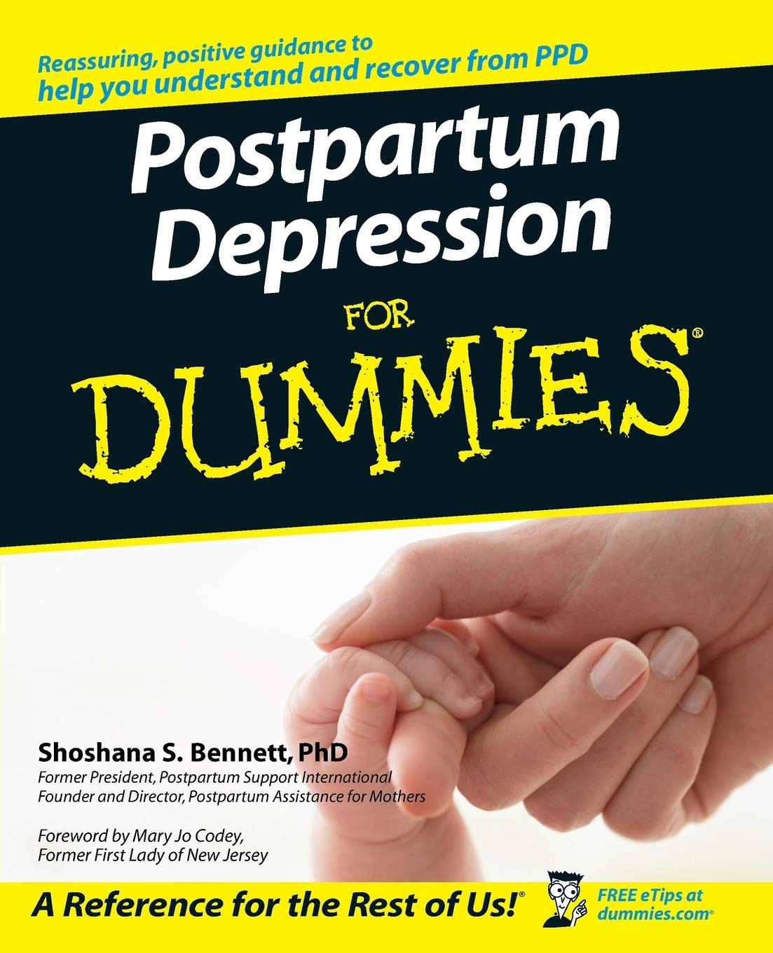 Postpartum Depression For Dummies (Foreword by Mary Jo Codey, Former First Lady of New Jersey) book