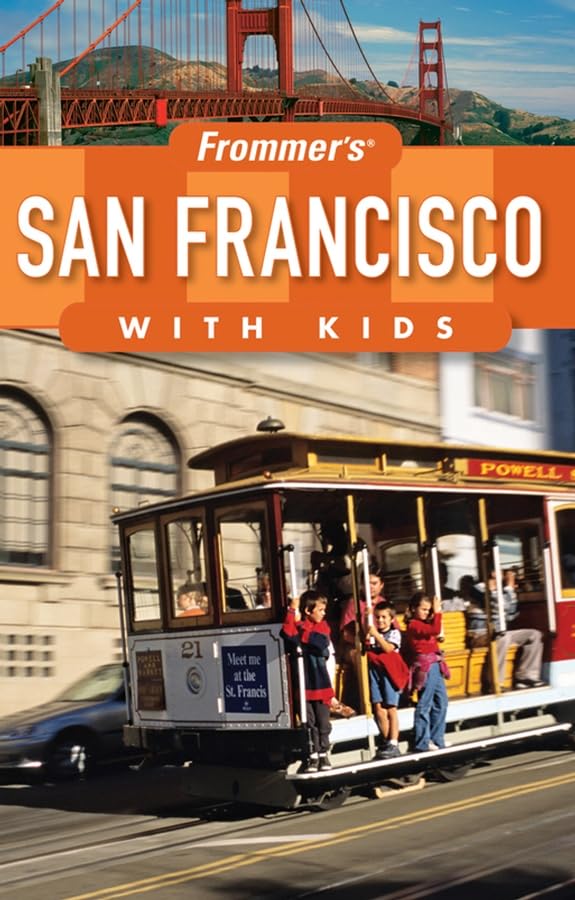 Frommer's San Francisco With Kids book