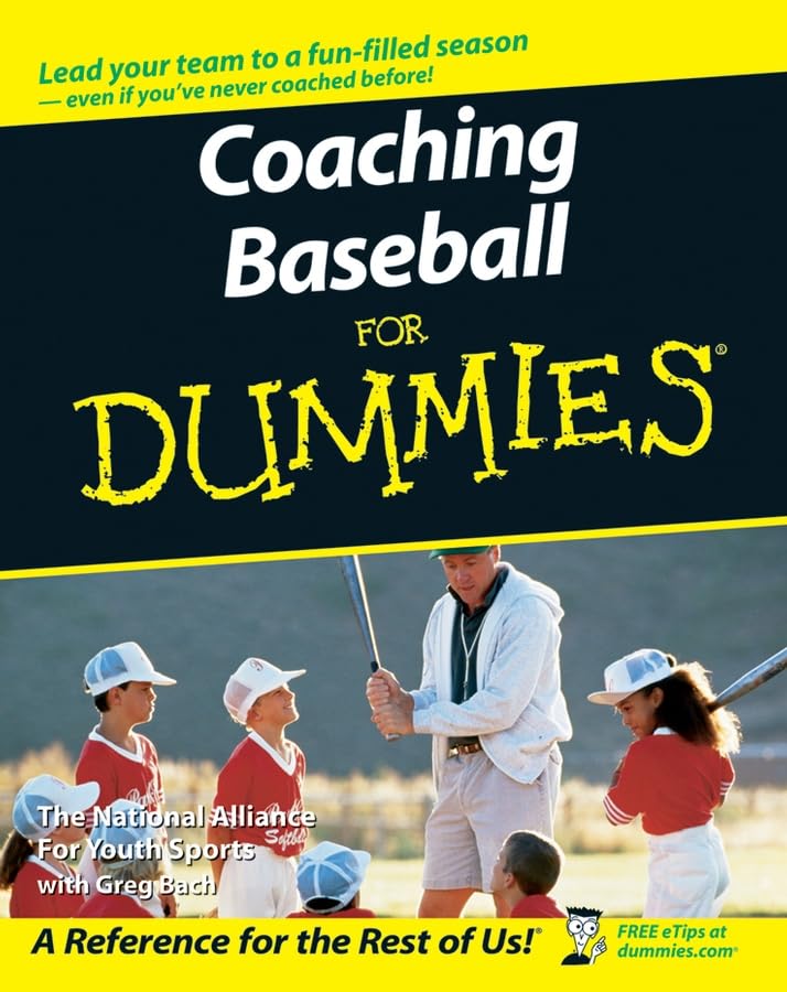 Coaching Baseball for Dummies (For Dummies Series) Leisure & Fun
