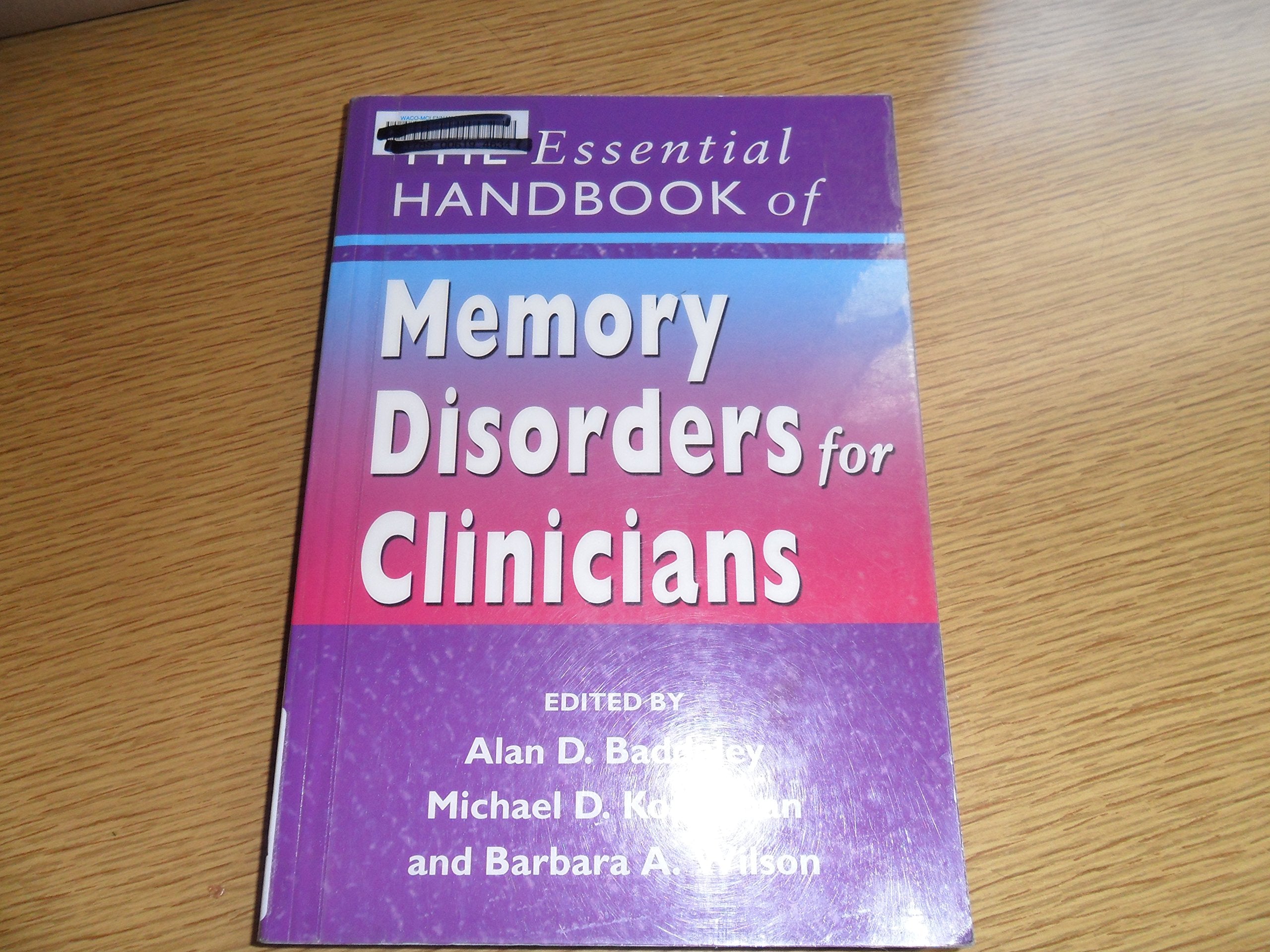 The Essential Handbook of Memory Disorders for Clinicians Medicine