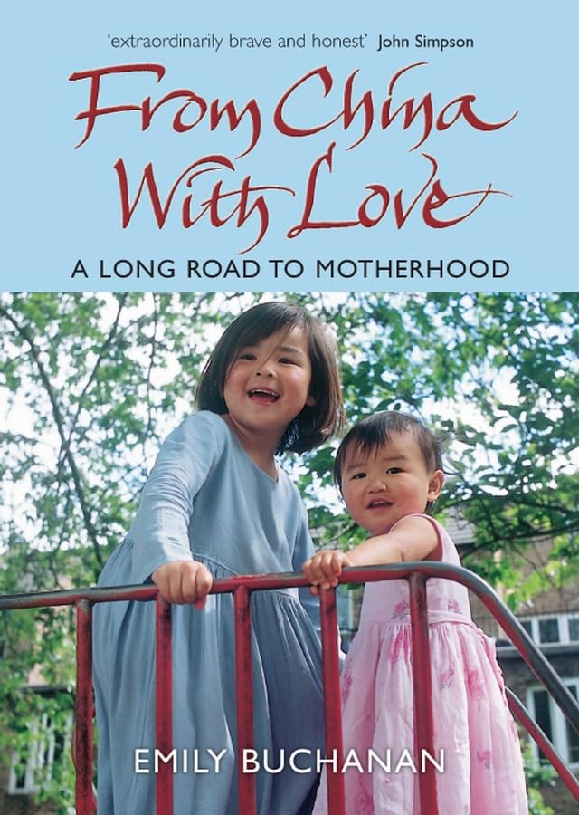 From China With Love: A Long Road to Motherhood Social Sciences