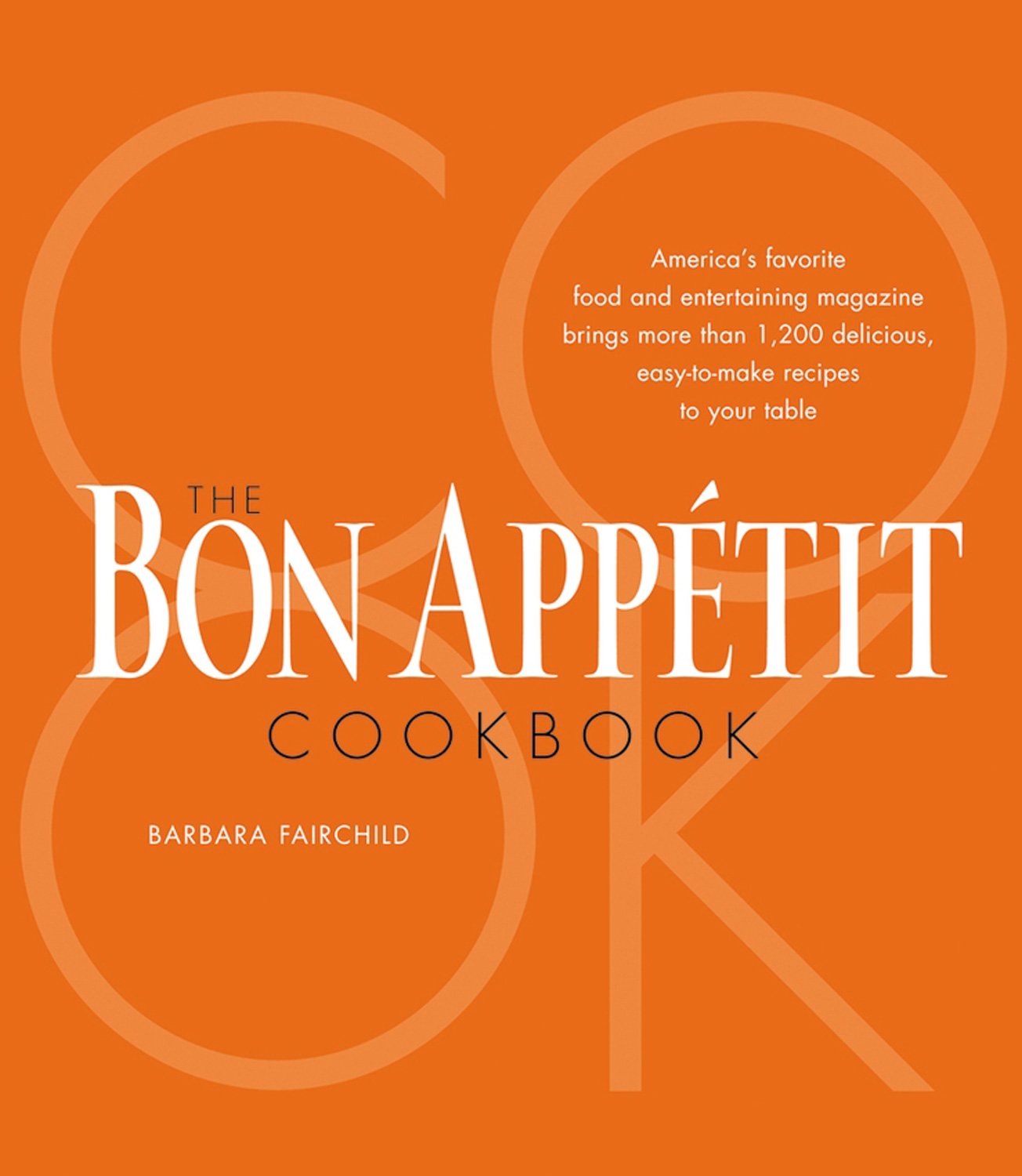 The Bon Appetit Cookbook, Special Leisure, Home & Garden