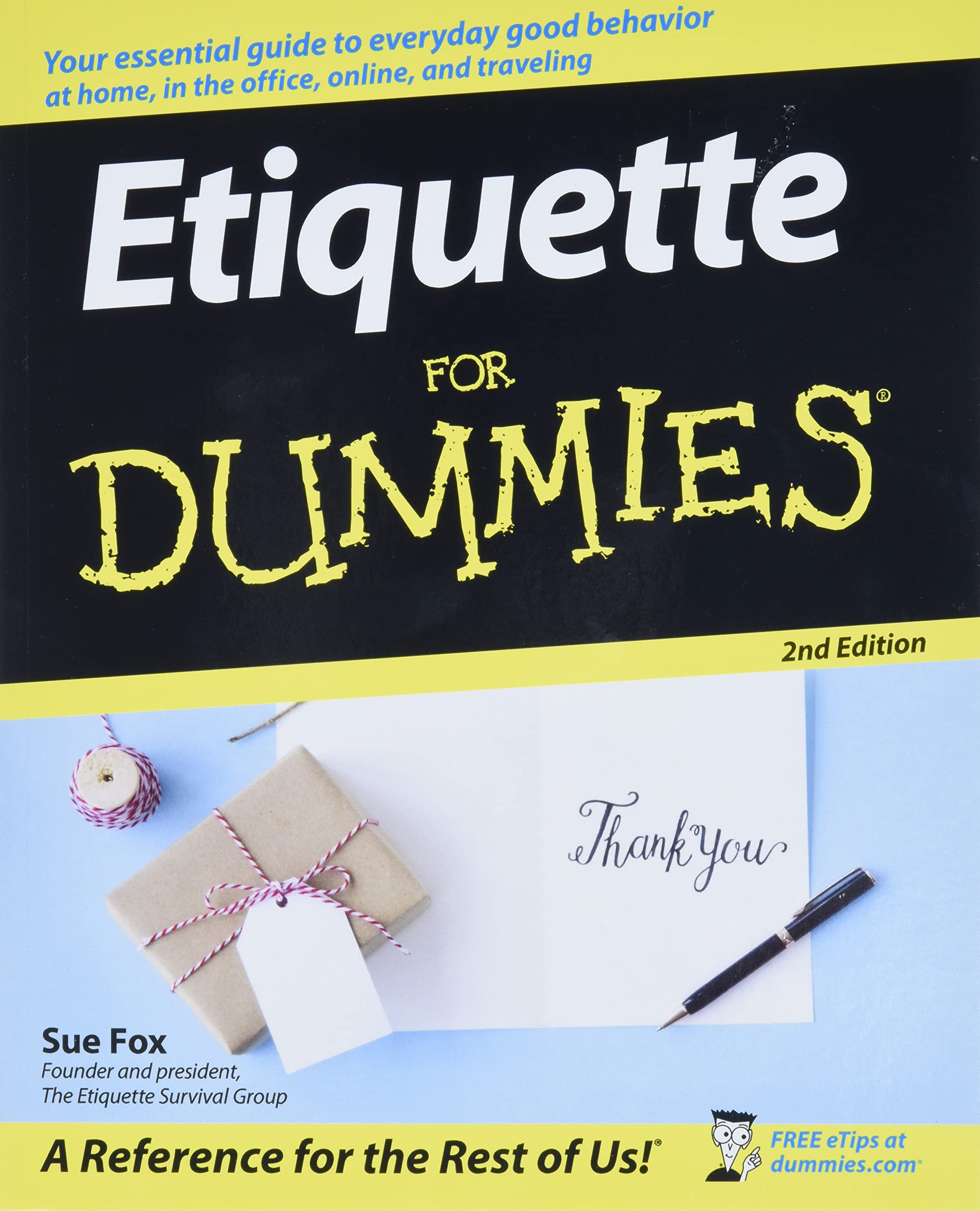 Etiquette For Dummies 2e Leisure, Home & Garden