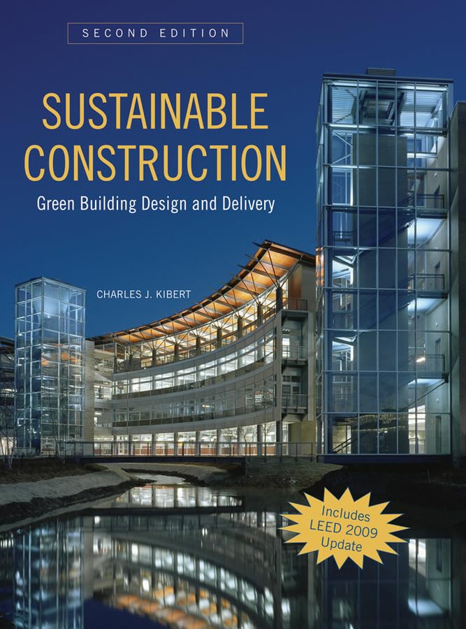 Sustainable Construction: Green Building Design and Delivery book