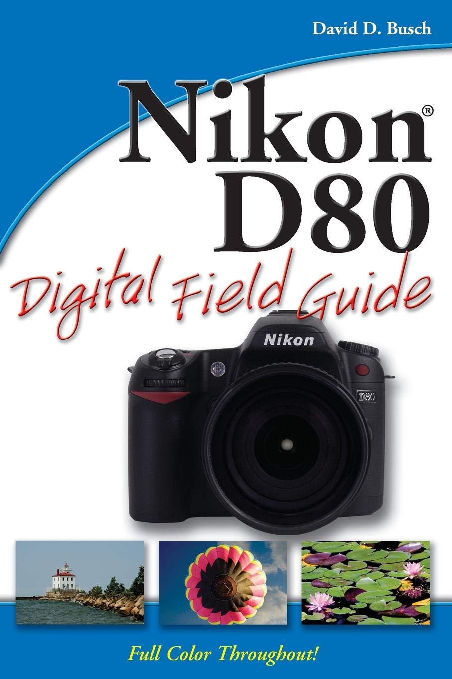 Nikon D80 Digital Field Guide Computer Science