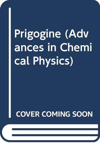 Advances in Chemical Physics, Volume 135, Prigogine Special Volume, Natural Sciences