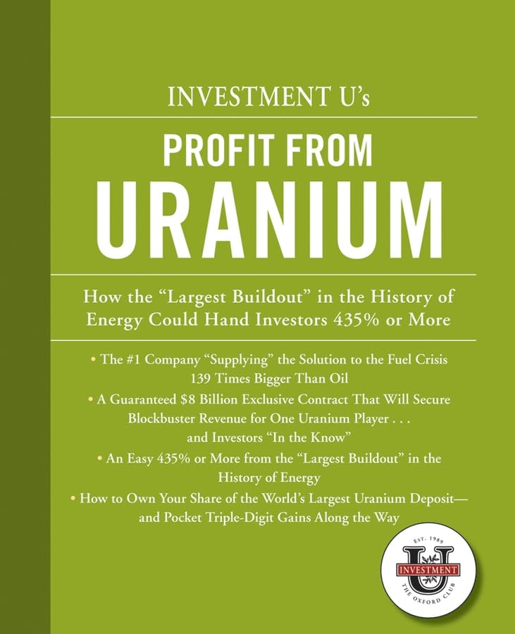 Investment University's Profit from Uranium Law