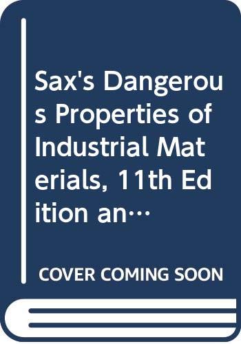 Sax's Dangerous Properties of Industrial Materials Eleventh Edition and Hawley's Condensed Chemical Dictionary Fifteenth Edition CD-ROM Network 2-5 Business, Finance & Career