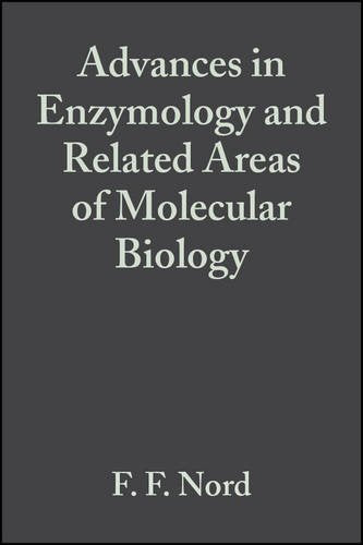 Advances in Enzymology and Related Areas of Molecular Biology Natural Sciences