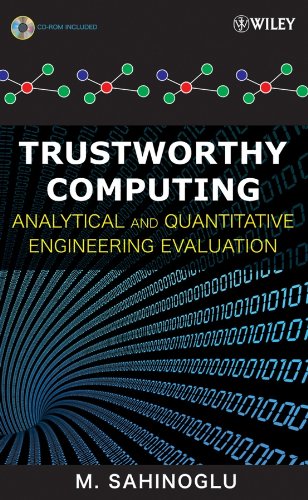 Trustworthy Computing: Analytical and Quantitative Engineering Evaluation Books