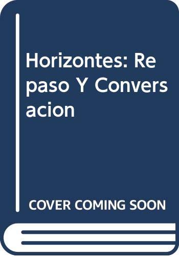 Horizontes: Repaso Y Conversacion Foreign Languages ​​& Dictionaries